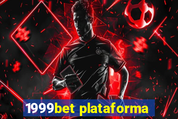 1999bet plataforma